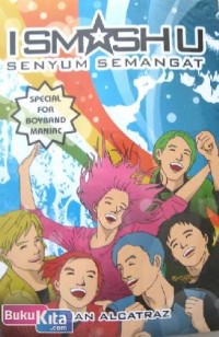 Ismashu : Senyum Semangat