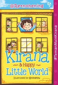 Kirana dan Happy : Little World