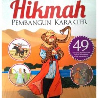 Kisah-Kisah Hikmah : Pembangun Karakter