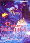 Prahara Istana Naga Biru : The Last Princess Legend